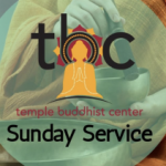 Temple Buddhist Center Sunday Service Sunday