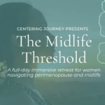 The Midlife Threshold - A Day Retreat for Women
